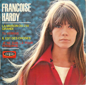 Françoise Hardy La maison où jai grandi